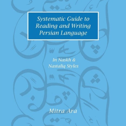 Systematic Guide to Reading and Writing Persian