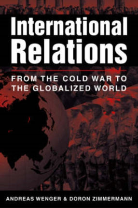 International Relations: From the Cold War to the Globalized World