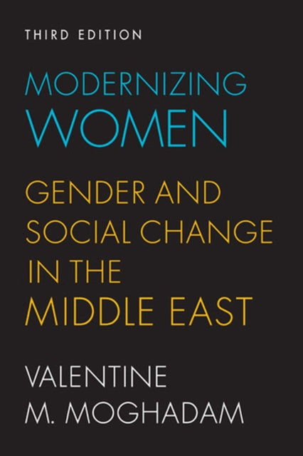 Modernizing Women: Gender and Social Change in