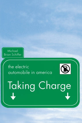 Taking Charge: The Electric Automobile in America