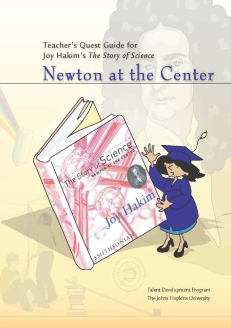 Teacher's Quest Guide: Newton at the Center: Newton at the Center