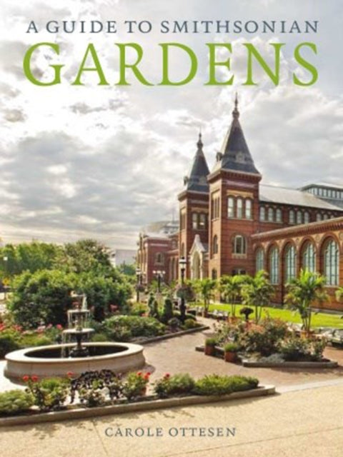 Guide to Smithsonian Gardens