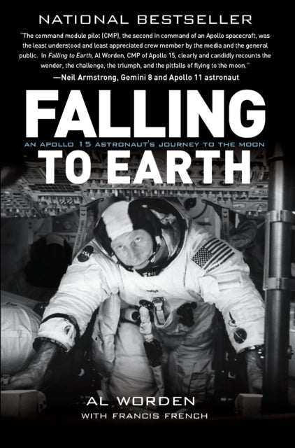 Falling to Earth: An Apollo 15 Astronaut's