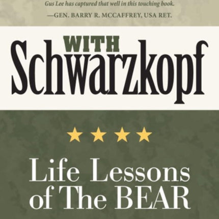 With Schwarzkopf: Life Lessons of the Bear