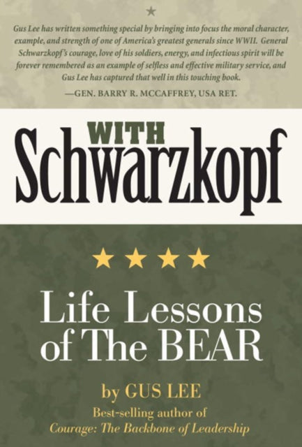 With Schwarzkopf: Life Lessons of the Bear