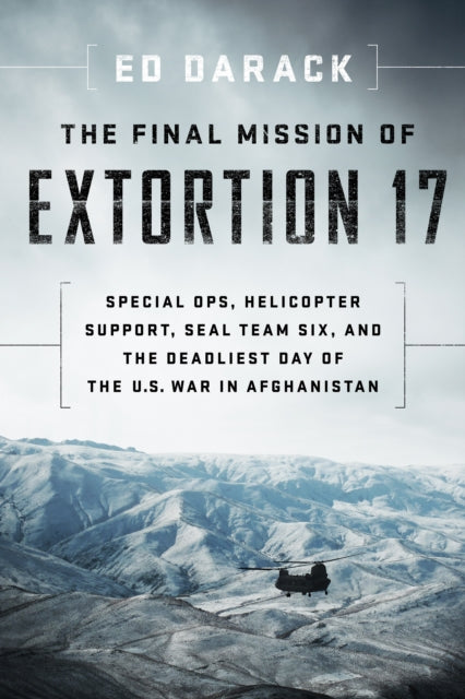 The Final Mission of Extortion 17: Special Ops,