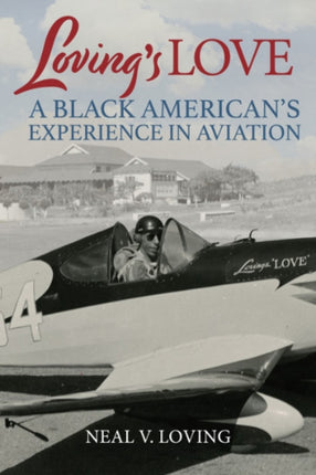 Loving'S Love: A Black American's Experience in