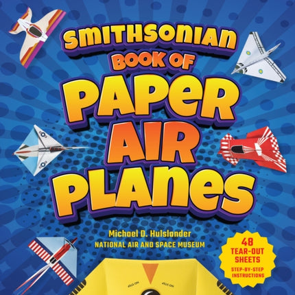 Smithsonian Book of Paper Airplanes