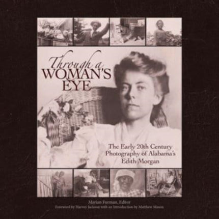Through a Woman's Eye: The Early 20th Century