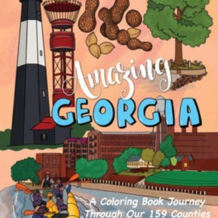 Amazing Georgia: A Coloring Book Journey Through