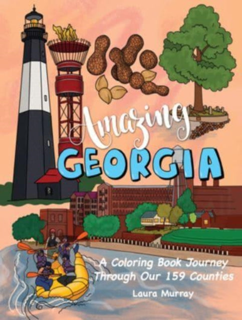 Amazing Georgia: A Coloring Book Journey Through