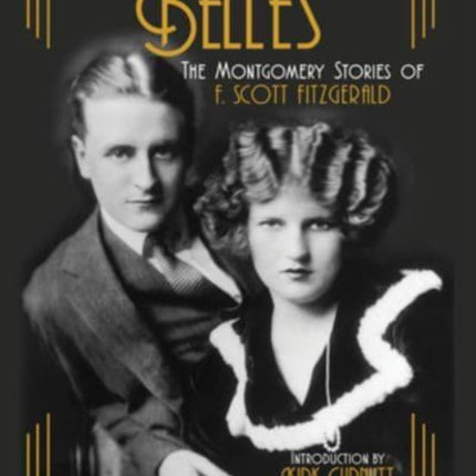 All of the Belles: The Montgomery Stories of F. Scott Fitzgerald