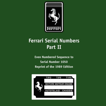 Ferrari Serial Numbers Part II: Even Numbered Sequence to Serial Number 1050
