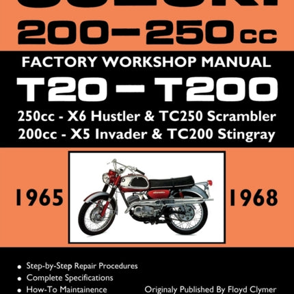 Suzuki T20 & T200 1965-1969 Factory Workshop Manual