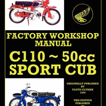 Honda Motorcycles Workshop Manual C110 1962-1969