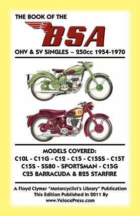 BOOK OF THE BSA OHV & SV SINGLES - 250cc 1954-1970