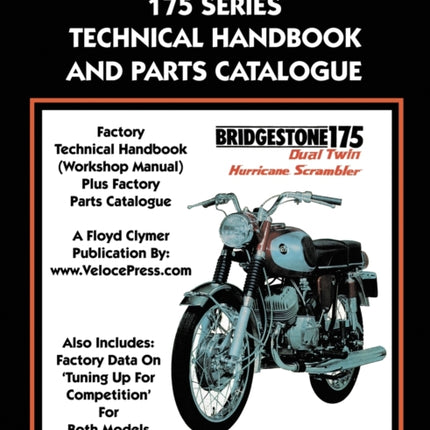 Bridgestone Motorcycles 175 Series Technical Handbook and Parts Catalogue