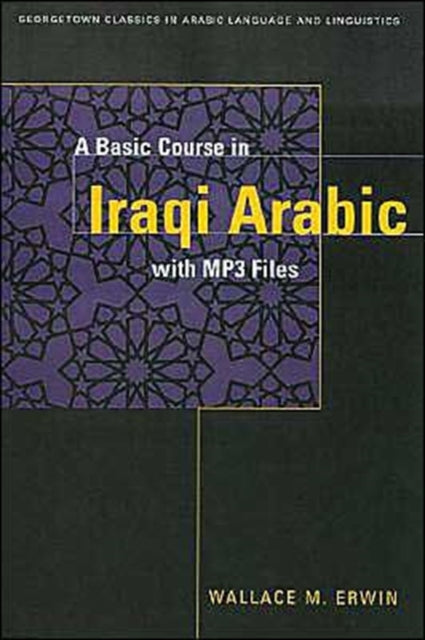 A Basic Course in Iraqi Arabic with MP3 Audio Files