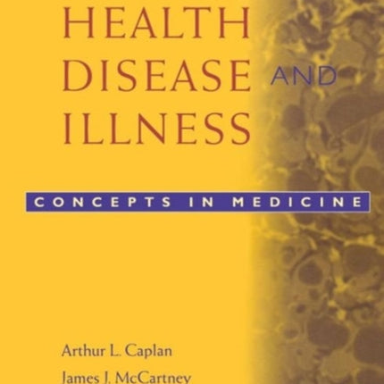Health, Disease, and Illness: Concepts in