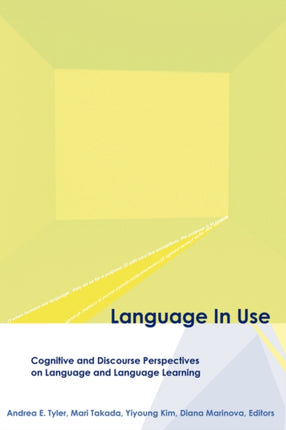 Language in Use: Cognitive and Discourse