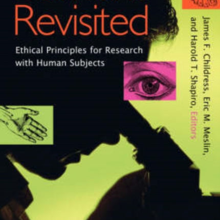 Belmont Revisited: Ethical Principles for
