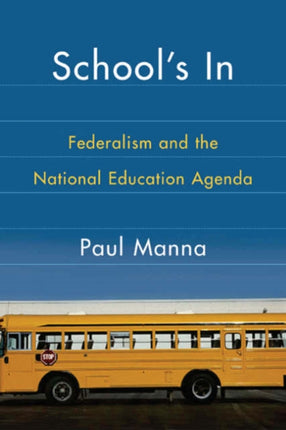 School's In: Federalism and the National