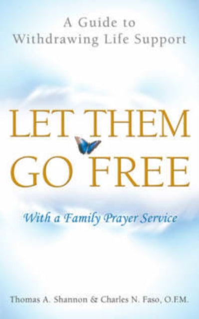 Let Them Go Free: A Guide to Withdrawing Life Support