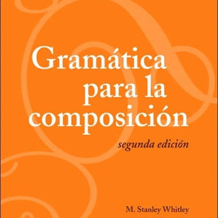 Gramatica Para La Composicion Segunda Edicin