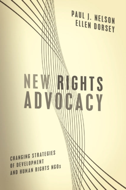 New Rights Advocacy: Changing Strategies of