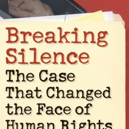 Breaking Silence: The Case That Changed the Face