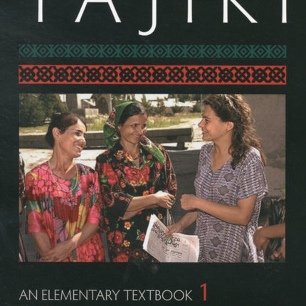 Tajiki: An Elementary Textbook, Volume 1