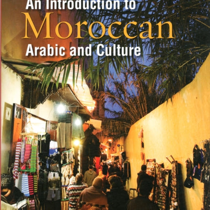 An Introduction to Moroccan Arabic and Culture