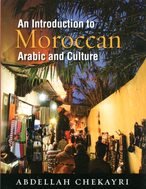 An Introduction to Moroccan Arabic and Culture