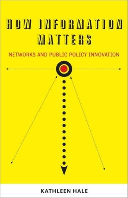 How Information Matters: Networks and Public Policy Innovation