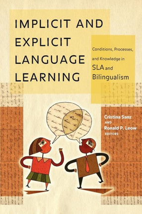 Implicit and Explicit Language Learning: