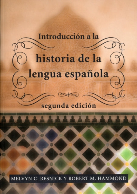 Introducción a la historia de la lengua española: segunda edición