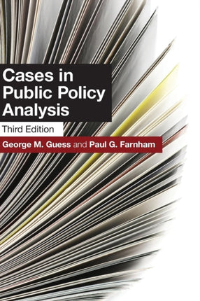 Cases in Public Policy Analysis: Third Edition