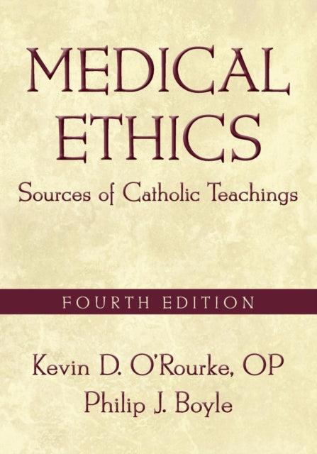 Medical Ethics: Sources of Catholic Teachings,
