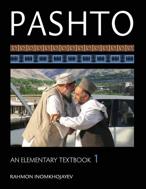 Pashto: An Elementary Textbook, Volume 1