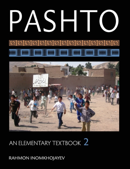 Pashto: An Elementary Textbook, Volume 2