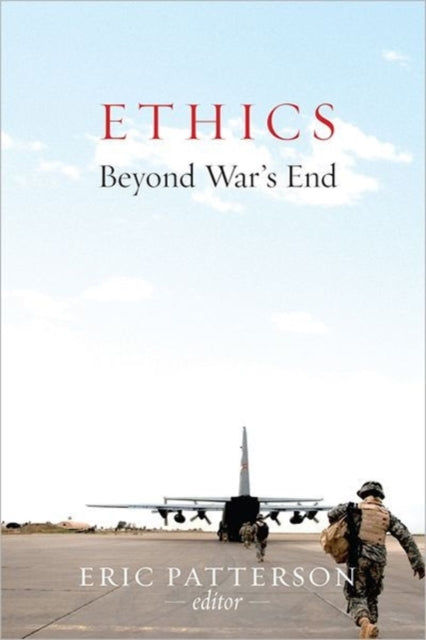 Ethics Beyond War's End