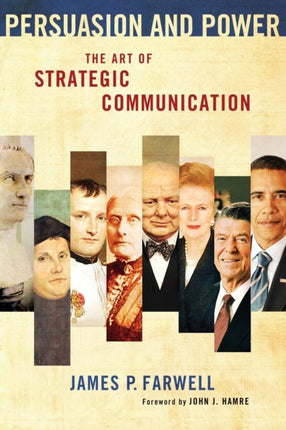 Persuasion and Power: The Art of Strategic