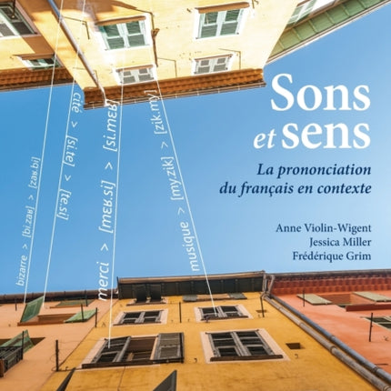 Sons et sens: La prononciation du français en