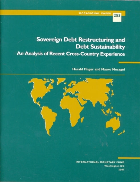 Sovereign Debt Restructuring and Debt Sustainability: An Analysis of Recent Cross-country Experience