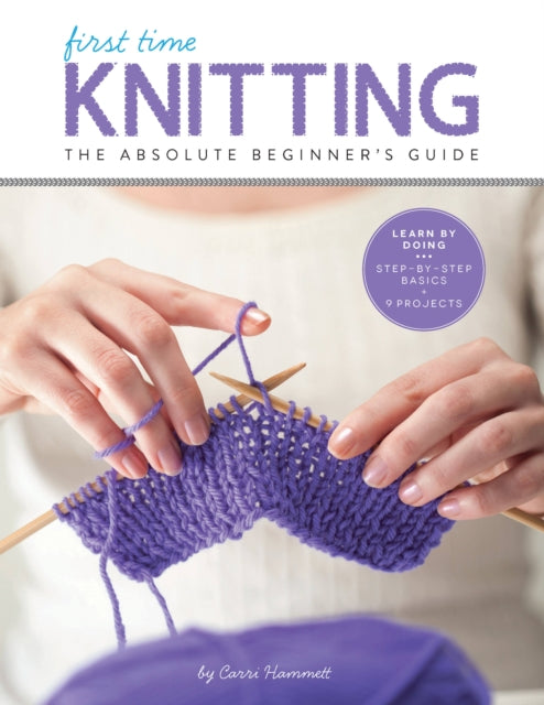 Knitting (First Time): The Absolute Beginner's