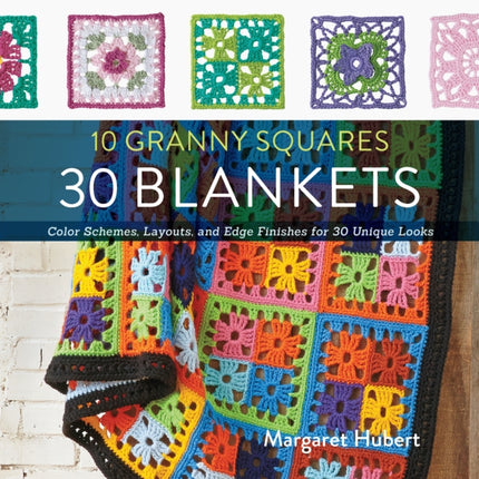 10 Granny Squares 30 Blankets: Color schemes,
