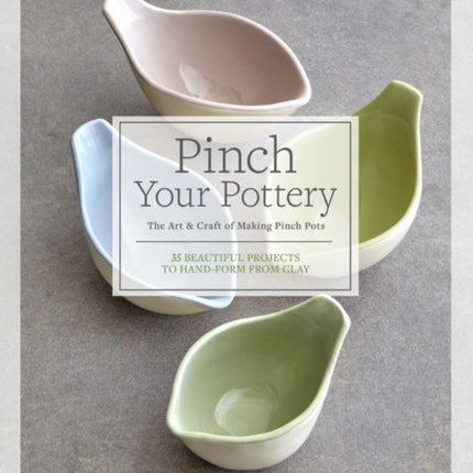 Pinch Your Pottery