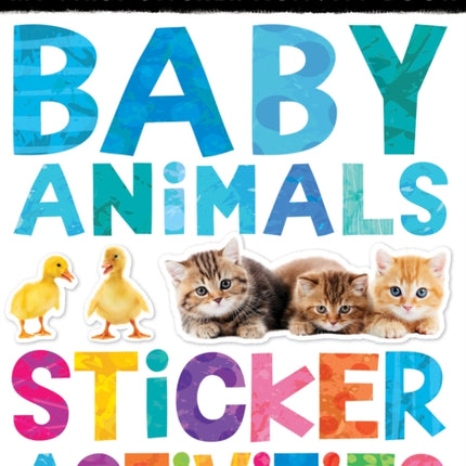 Baby Animals Sticker Activities: My First Sticker Activity Book