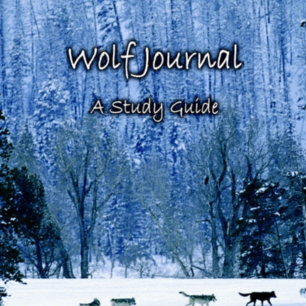 Study Guide for 'Wolf Journal, A Novel'