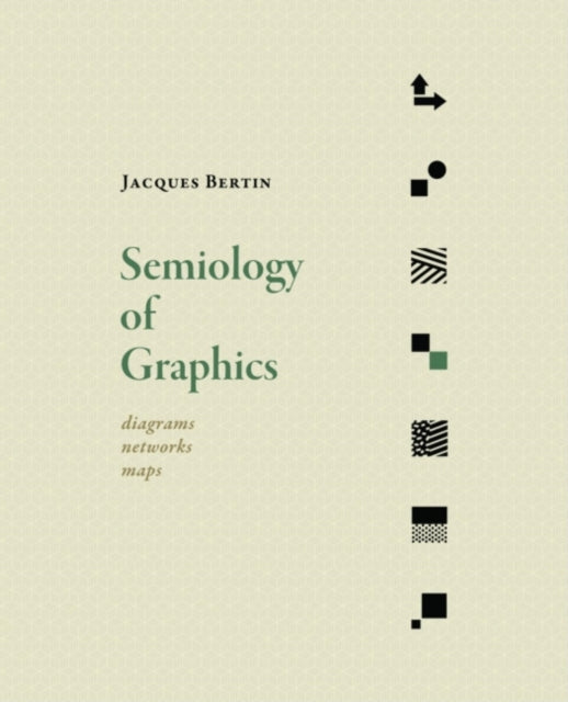 Semiology of Graphics: Diagrams, Networks, Maps